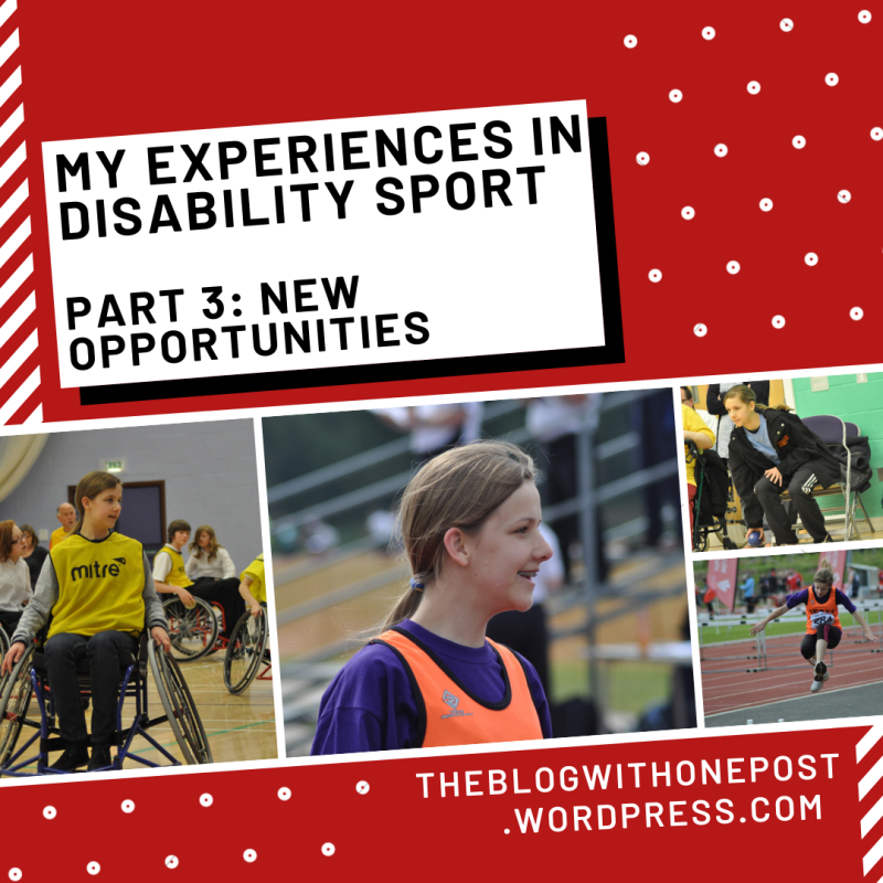 My Experiences in Disability Sport – Part 3: New Opportunities